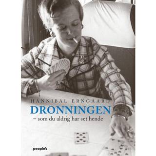 Dronningen – som du aldrig har set hende af Hannibal Erngaard