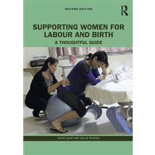 Supporting Women for Labour and Birth
