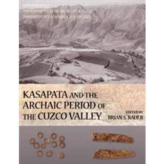 Kasapata and the Archaic Period of the Cuzco Valley