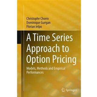 A Time Series Approach to Option Pricing