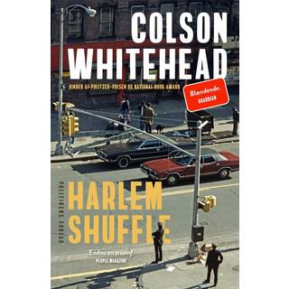 Colson Whitehead - Harlem Shuffle