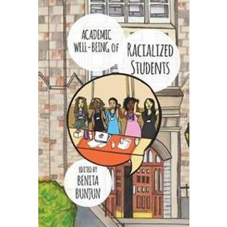 Academic Well–Being of Racialized Students