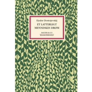 Et latterligt menneskes drøm