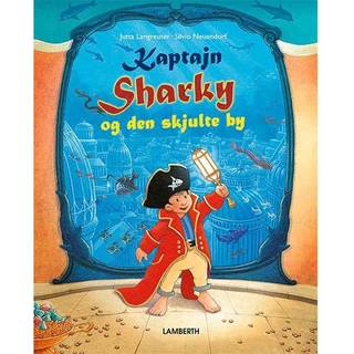 Kaptajn Sharky og den skjulte by