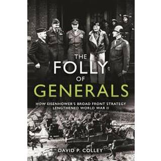 The Folly of Generals