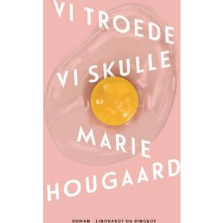 Vi troede vi skulle