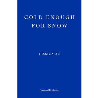 Cold Enough for Snow