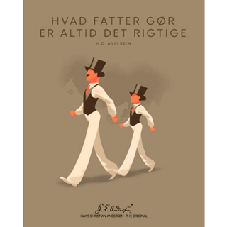 H. C. Andersen Original - "Hvad fatter gør" Plakat i ramme - 40x50