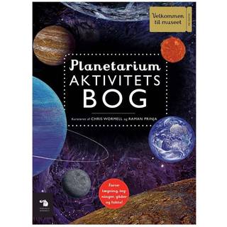 Chris Wormell & Raman Prinja - Planetarium Aktivitetsbog