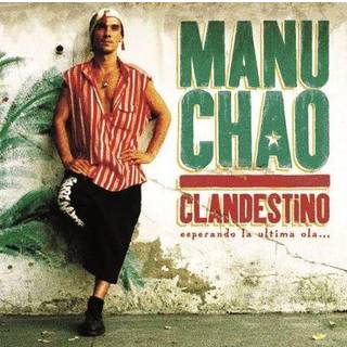 Manu Chao - Clandestino