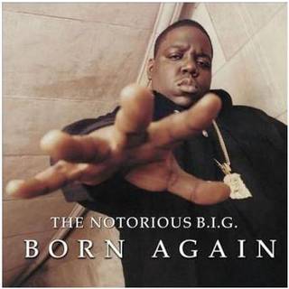 Notorious B.I.G. - Born Again (Reissue) (2 LP)
