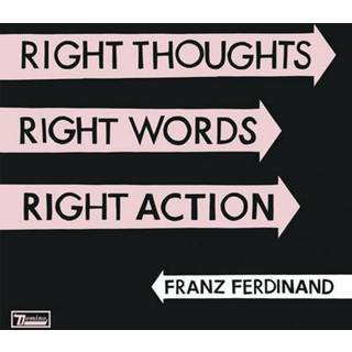 Franz Ferdinand - Right Thoughts, Right Words, Right Action