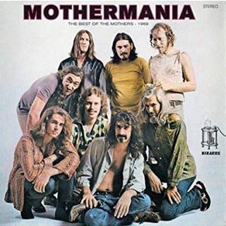 Frank Zappa - Mothermania: The Best Of The Mothers