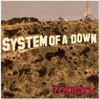 System Of A Down - Toxicity