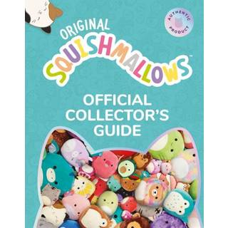 Squishmallows Official Collectors’ Guide