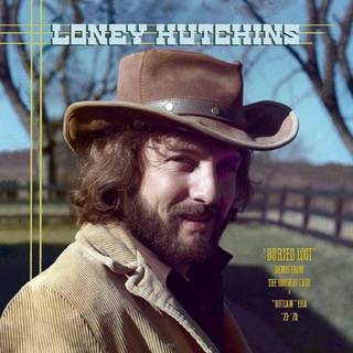 Loney Hutchins - Buried Loot- Demos From The House Of Cash ...