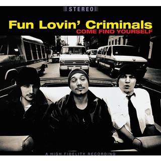 Fun Lovin' Criminals - Come Find Yourself (2lp/25th Anniversary)