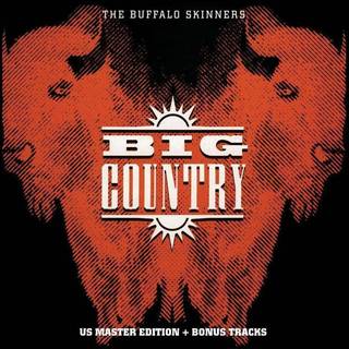 Big Country - Buffalo Skinners