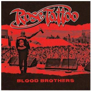 Rose Tattoo - Blood Brothers