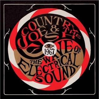 Country Joe & the Fish - The Wave of Electrical Sound (Deluxe 4-lp ...