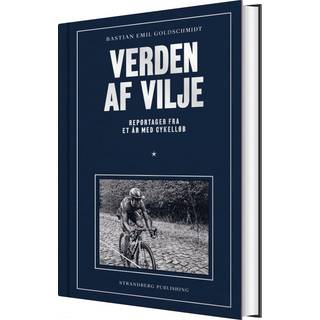 Verden af vilje af Bastian Emil Goldschmidt