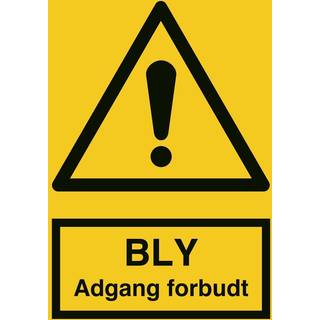 BLY adgang forbudt advarselsskilt