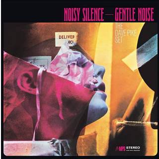 Dave Pike Set - Noisy Silence-gentle Noise