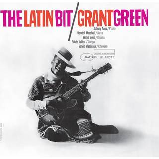 Grant Green - The Latin Bit
