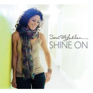SARAH McLACHLAN - Shine on