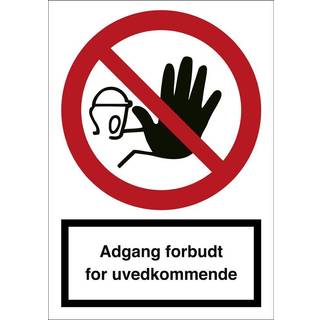 Adgang forbudt for uvedkommende skilt