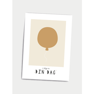 I dag er din dag, A5 plakat el. kort - Dialægt Citatplakat