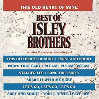 Isley Brothers - This Old Heart Of Mine Best Of Isley Bro
