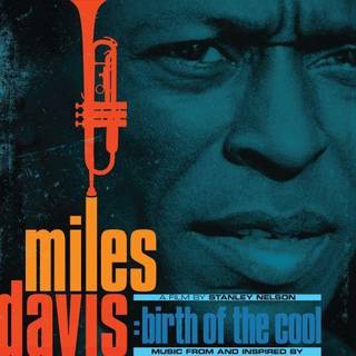 Miles Davis - Music from and Inspired by Birth of the Co...