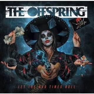 The Offspring - Let the Bad Times Roll