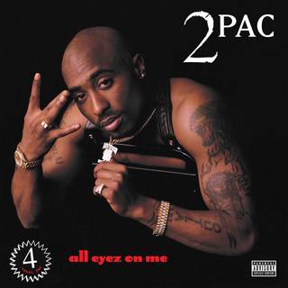 2pac - All Eyez on Me