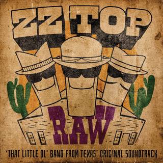 Zz Top - RAW ('That Little Ol' Band From Texas')