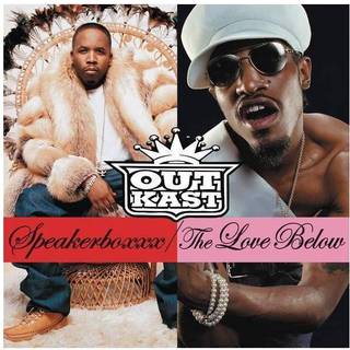 Outkast - Speakerboxxx / Love Below