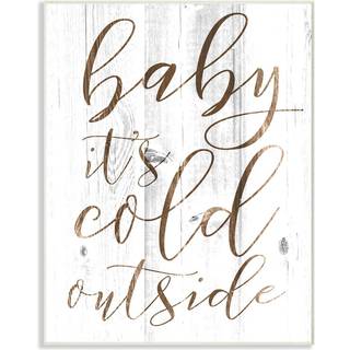 Stupeell Industries Baby Its Cold Outside Wall Plack 10 x 15