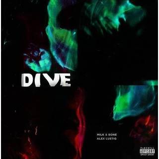 Milk & Bone - RSD 2020 - Dive