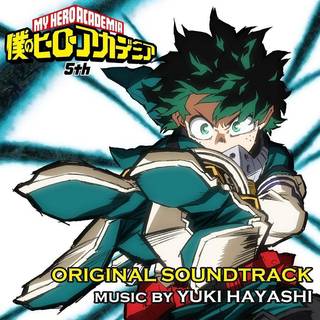 Yuki Hayashi - My Hero Academia: Season 5 (Original Series Soundtrack)