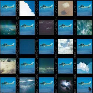 Donald Byrd - Places & Spaces