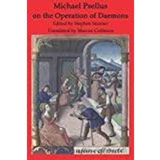 Michael Psellus on the Operation of Dæmons