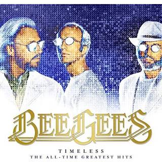 Bee Gees - Timeless - The All-time Greatest Hits