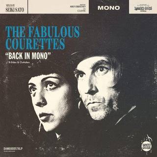 The Courettes - Back In Mono: B-Sides & Outtakes