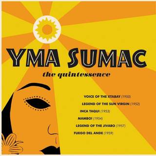 Yma Sumac - The Quintessence