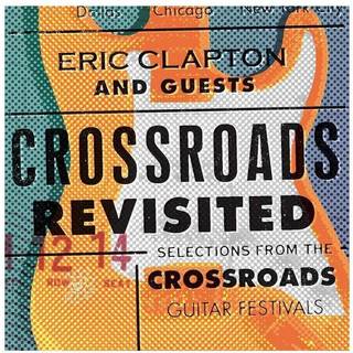 Eric Clapton - Crossroads Revisited: Selections From The Guitar Festival (6 LP)