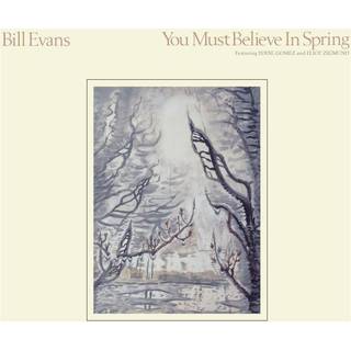 Bill Evans - You Must Believe In Spring