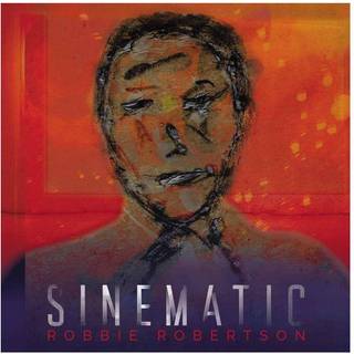 Robbie Robertson - Sinematic