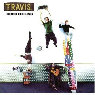 Travis - Good Feeling
