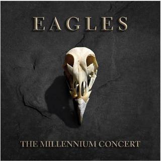 Eagles - The Millennium Concert